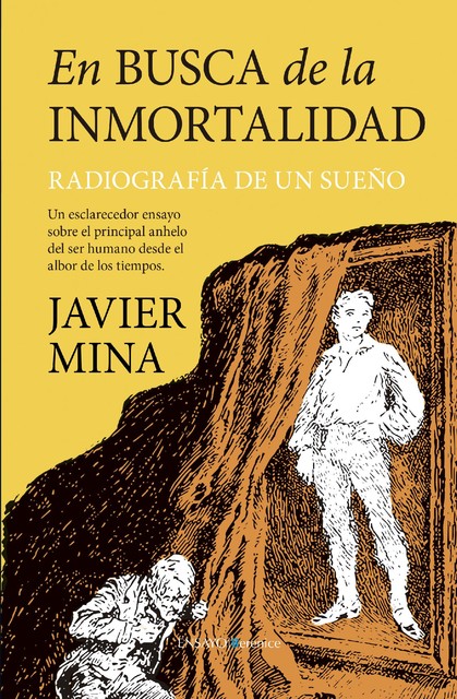 En busca de la inmortalidad, Javier Mina