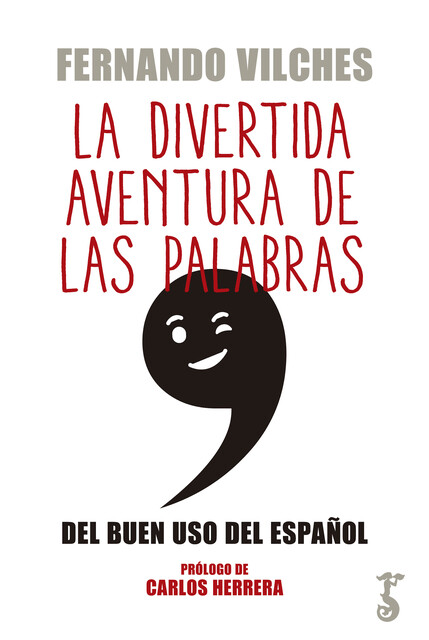 La divertida aventura de las palabras, Fernando Vilches