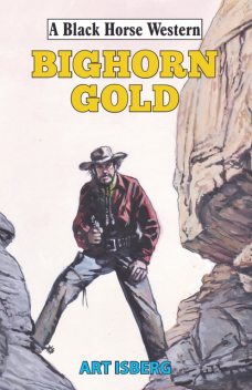 Bighorn Gold, Art Isberg