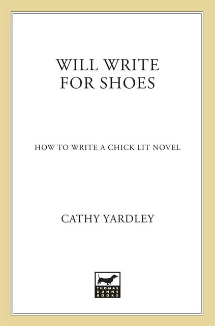 Will Write for Shoes, Cathy Yardley