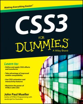CSS3 For Dummies, John Paul Mueller