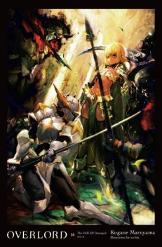 Overlord, Vol. 16: The Half-Elf Demigod Part II, Maruyama Kugane, so-bin