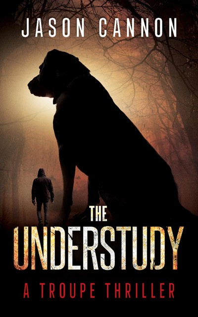 The Understudy, Jason Cannon
