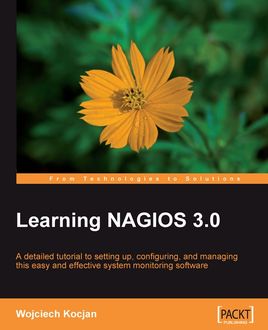 Learning NAGIOS 3.0, Wojciech Kocjan