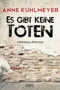 Es gibt keine Toten, Anne Kuhlmeyer