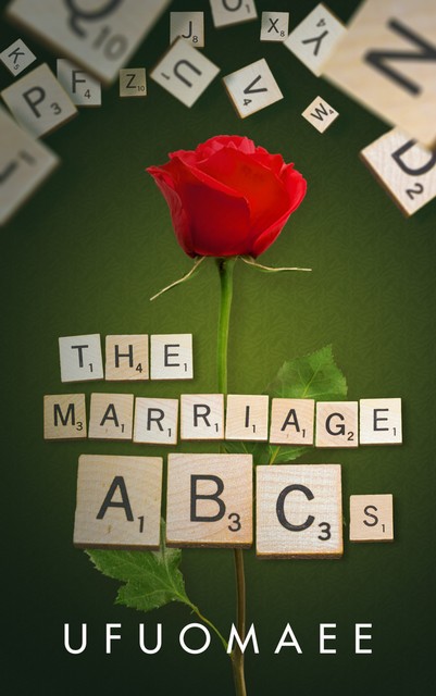 The Marriage ABCs, Ufuomaee