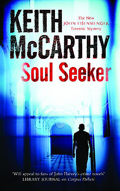 Soul Seeker, Keith McCarthy