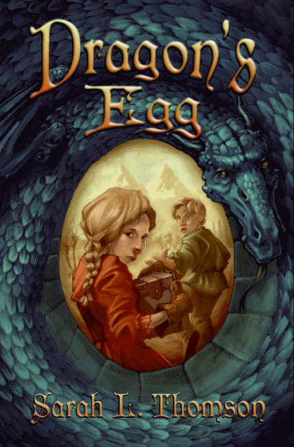Dragon's Egg, Sarah L. Thomson