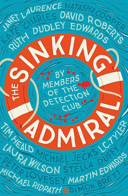The Sinking Admiral, The Detection Club