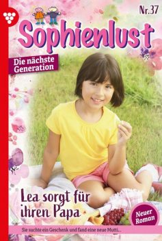 Sophienlust – Die nächste Generation 37 – Familienroman, Simone Aigner