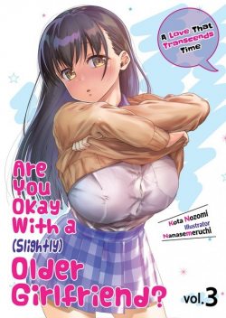 Are You Okay With a Slightly Older Girlfriend? Volume 3, Kota Nozomi