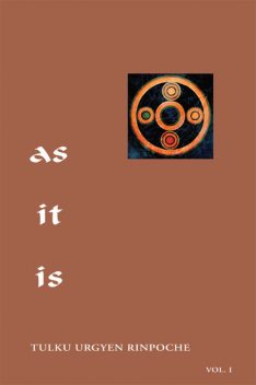 As It Is, Volume I, Tulku Urgyen Rinpoche