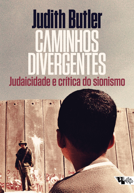 Caminhos divergentes, Judith Butler