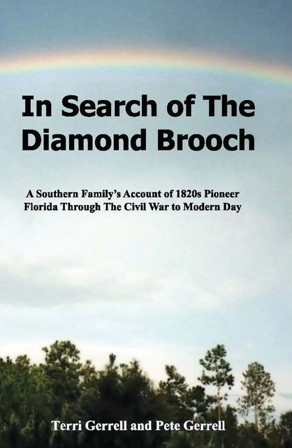 In Search of The Diamond Brooch, Pete Gerrell, Terri Gerrell