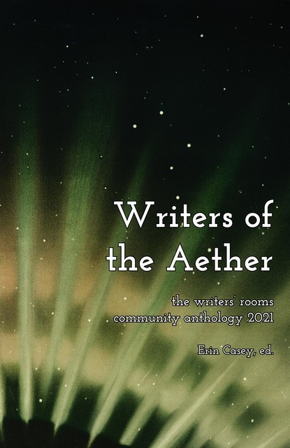 Writers of the Aether, G.Z. Chapman, Kelli Ann Brommel, Madeleine Kleppinger