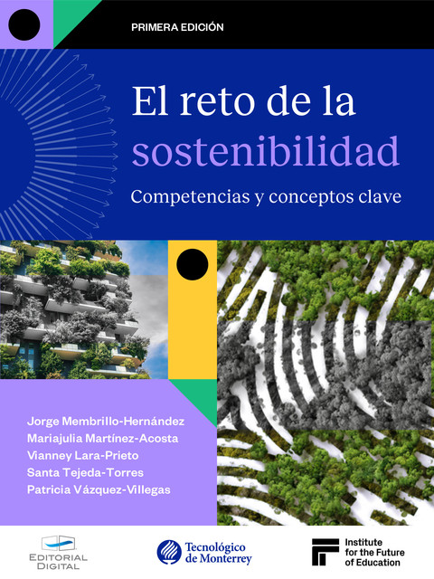 El reto de la sostenibilidad, Jorge Hernández, Mariajulia Martínez Acosta, Olga Patricia Vázquez Villegas, Santa Esmeralda Tejeda, Vianney Lara Prieto