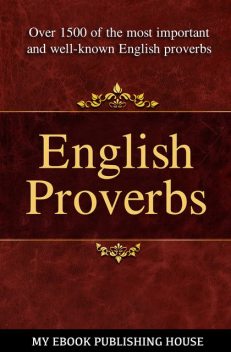 English Proverbs, My Ebook Publishing House