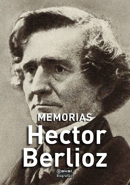 Memorias, Hector Berlioz