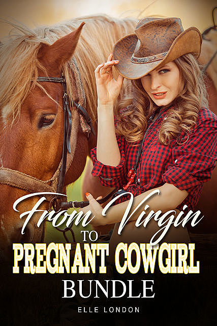 From Virgin To Pregnant Cowgirl Bundle, Elle London