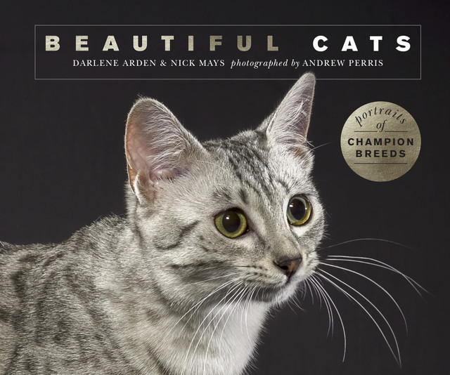 Beautiful Cats, Darlene Arden, Nick Mays