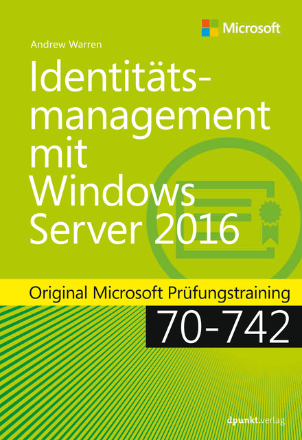 Identitätsmanagement mit Windows Server 2016, Andrew Warren