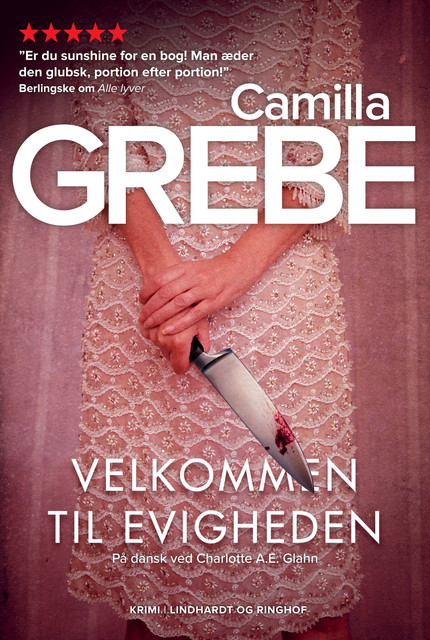 Velkommen til evigheden, Camilla Grebe
