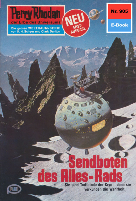 Perry Rhodan 905: Sendboten des Alles-Rads, H.G. Francis