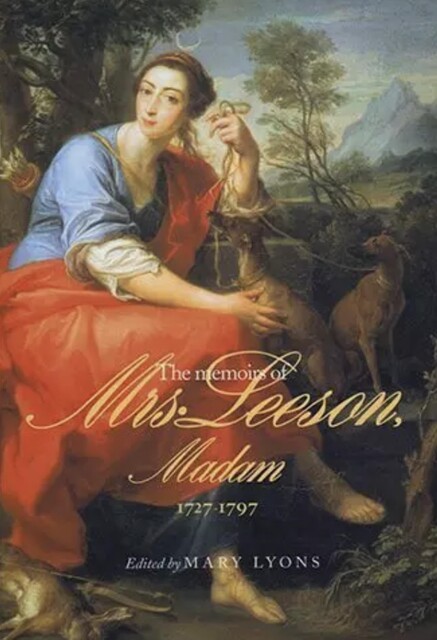 The Memoirs of Mrs Leeson, Madam, Mary Lyons