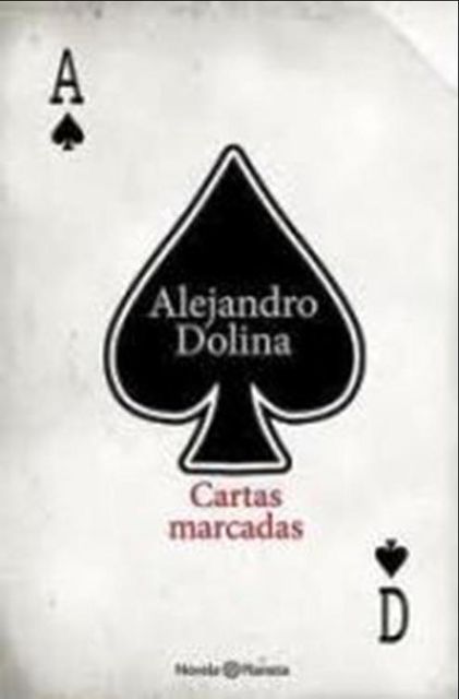 Cartas Marcadas, Alejandro Dolina