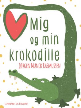 Mig og min krokodille, Jørgen Munck Rasmussen