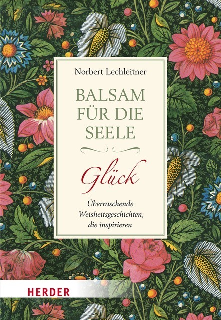 Balsam für die Seele, Norbert Lechleitner
