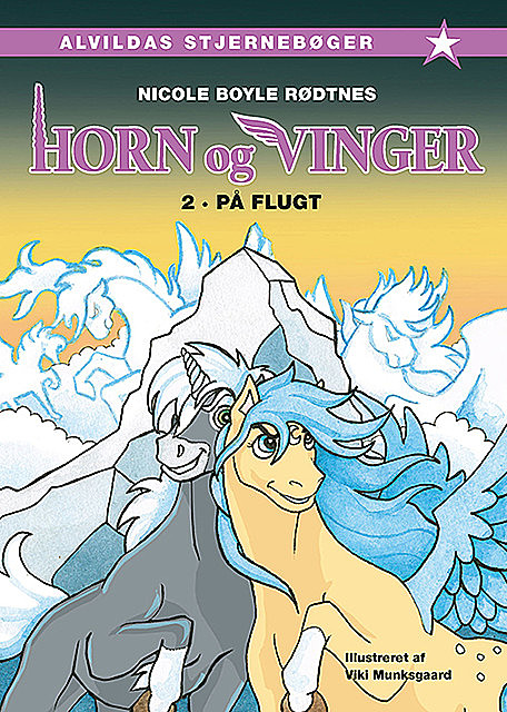 Horn og vinger 2: På flugt, Nicole Boyle Rødtnes