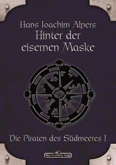 DSA 15: Hinter der Eisernen Maske, Hans-Joachim Alpers