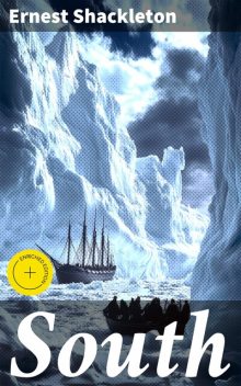 South, Sir Ernest Henry Shackleton
