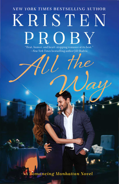 All the Way, Kristen Proby