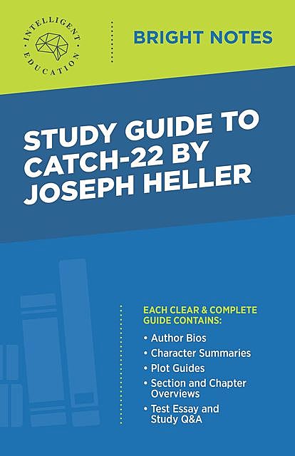 Study Guide to Catch-22 by Joseph Heller, Intelligent Education