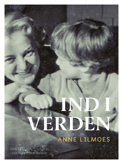 Ind i verden, Anne Lilmoes