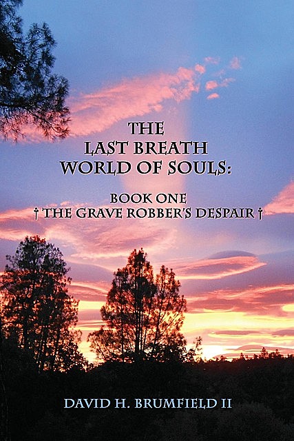 The Last Breath World Of Souls, David Brumfield