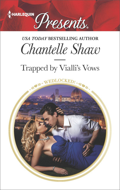 Trapped by Vialli's Vows (Wedlocked!), Chantelle Shaw
