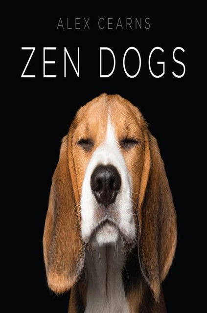 Zen Dogs, Alex Cearns