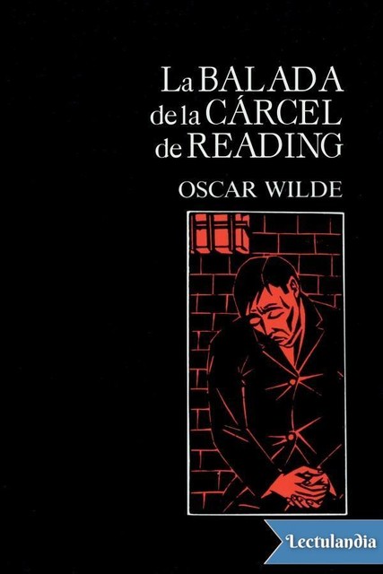 La balada de la cárcel de Reading, Oscar Wilde
