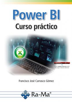 Power BI. Curso práctico, Francisco José Carrasco