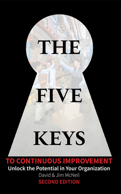 The Five Keys to Continuous Improvement, David McNeil, Jim McNeil