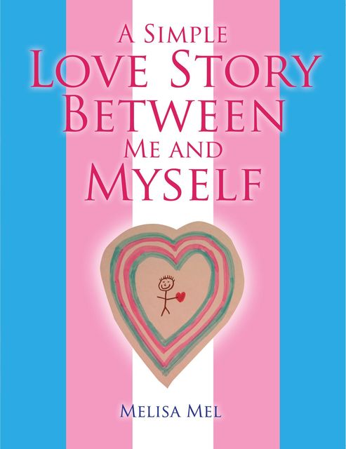 A Simple Love Story Between Me and Myself, Melisa Mel