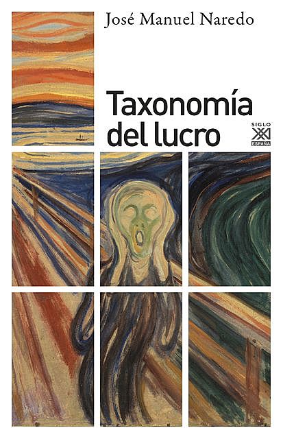 Taxonomía del lucro, José Manuel Naredo