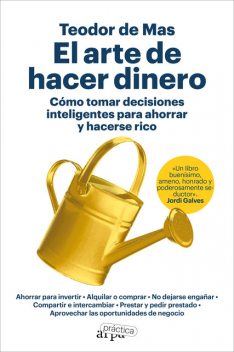 El arte de hacer dinero, Teodor de Mas