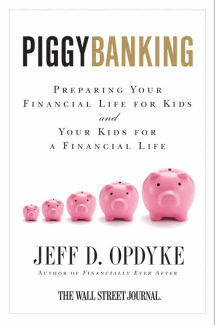 Piggybanking, Jeff D.Opdyke