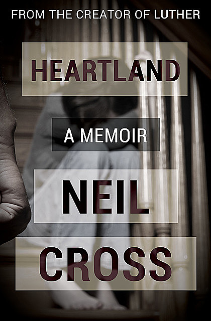 Heartland, Neil Cross