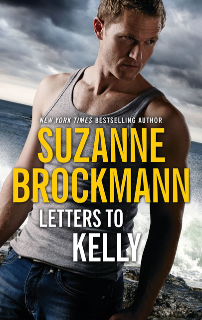 Letters to Kelly, Suzanne Brockmann