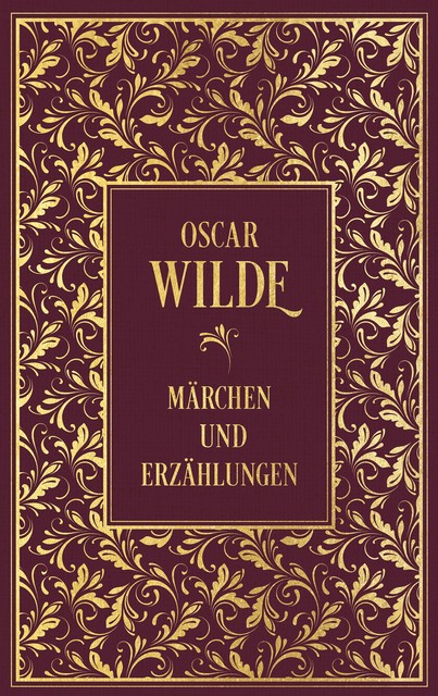 Oscar Wilde: Märchen und Erzählungen: Halbleinen, Wilde
